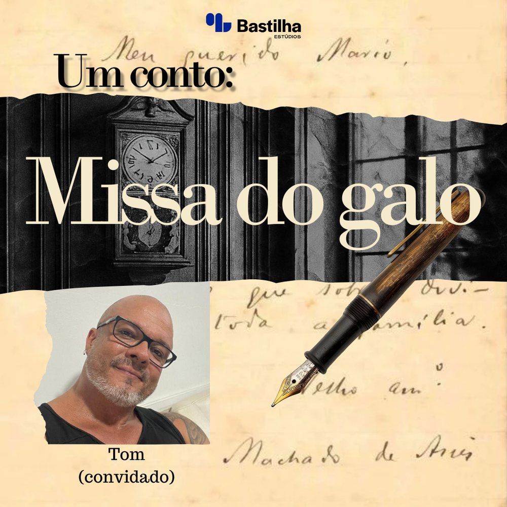 Missa do Galo & O ilustre Menezes